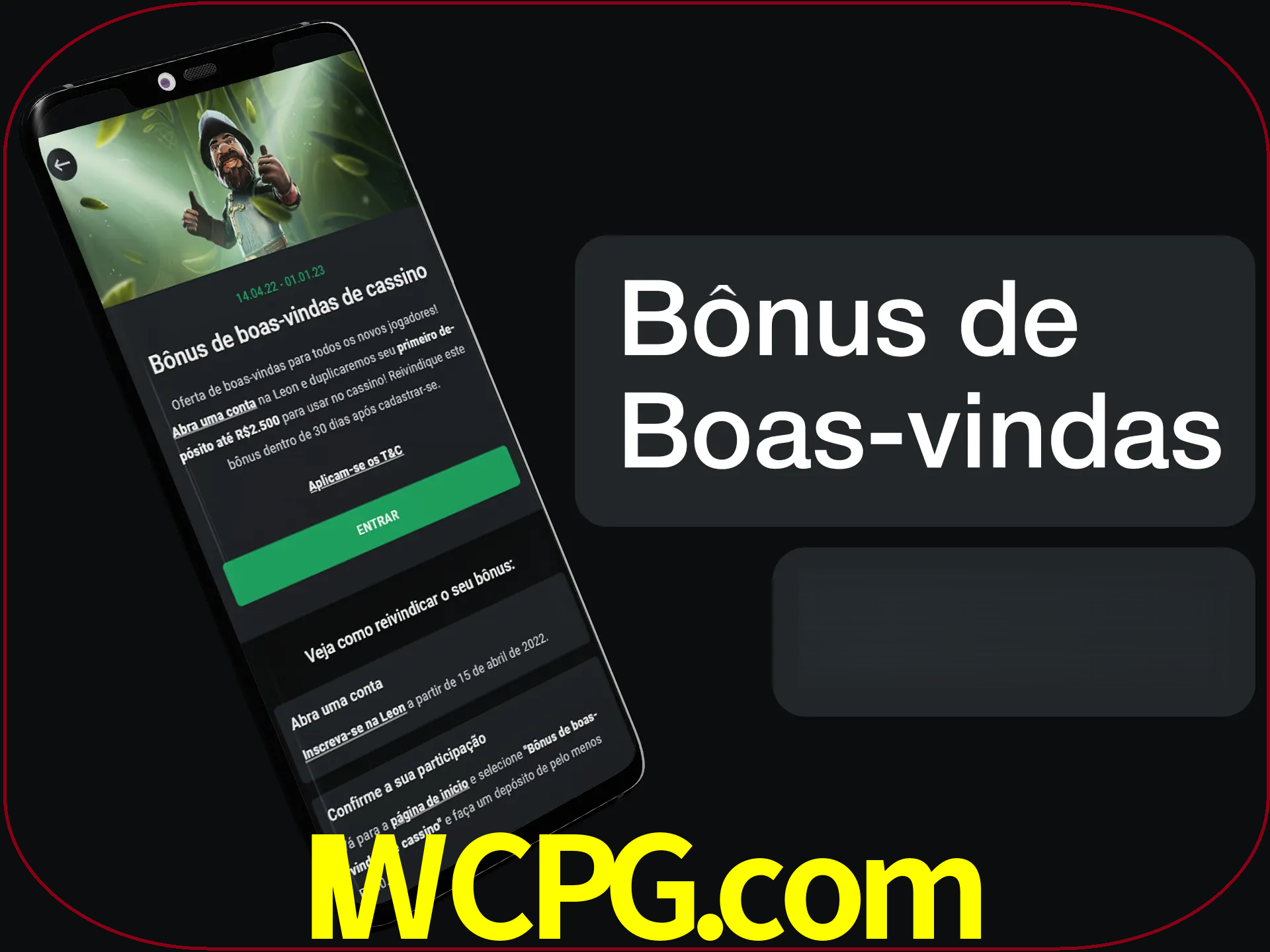 Não se esqueça de usar o bônus de boas-vindas.